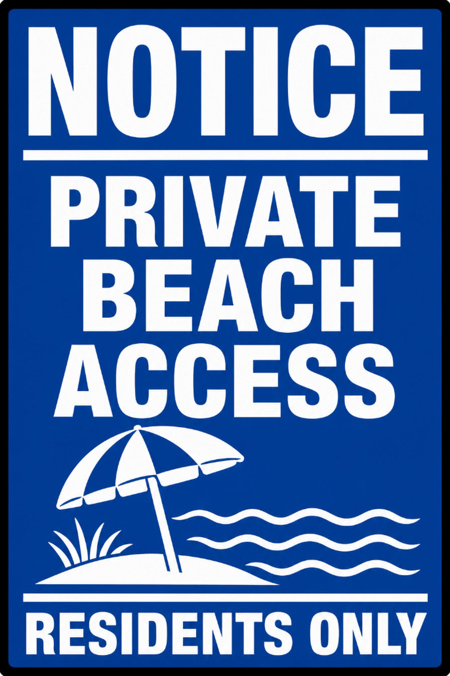 Notice Private Beach Access Residents Only 4x6 vinyl sticker