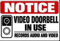 Notice Video Doorbell Records Audio And Video 4x6 vinyl sticker