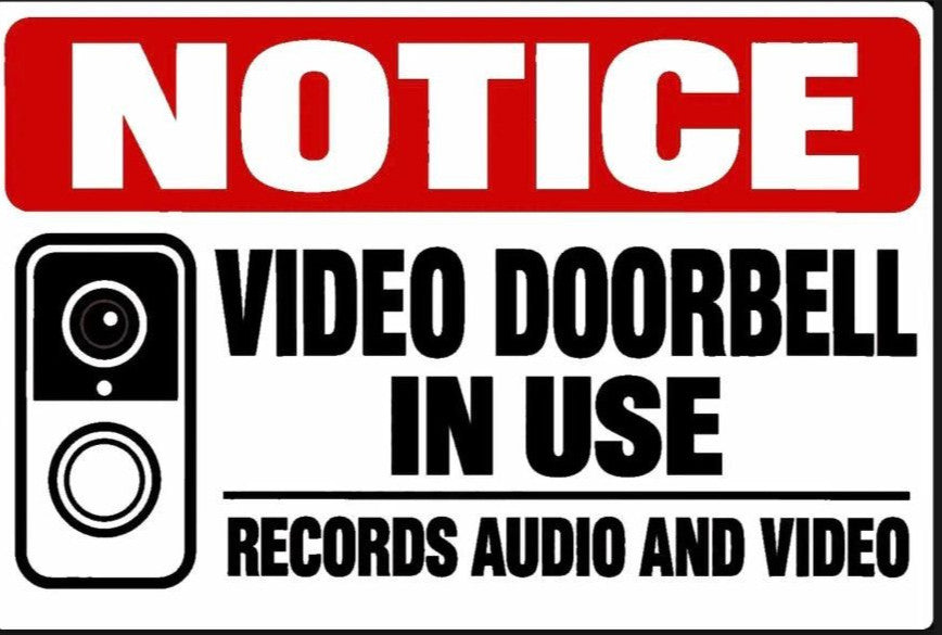 Notice Video Doorbell Records Audio And Video 4x6 vinyl sticker