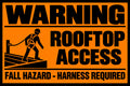 Warning Rooftop Access Fall Hazard 4x6 vinyl sticker