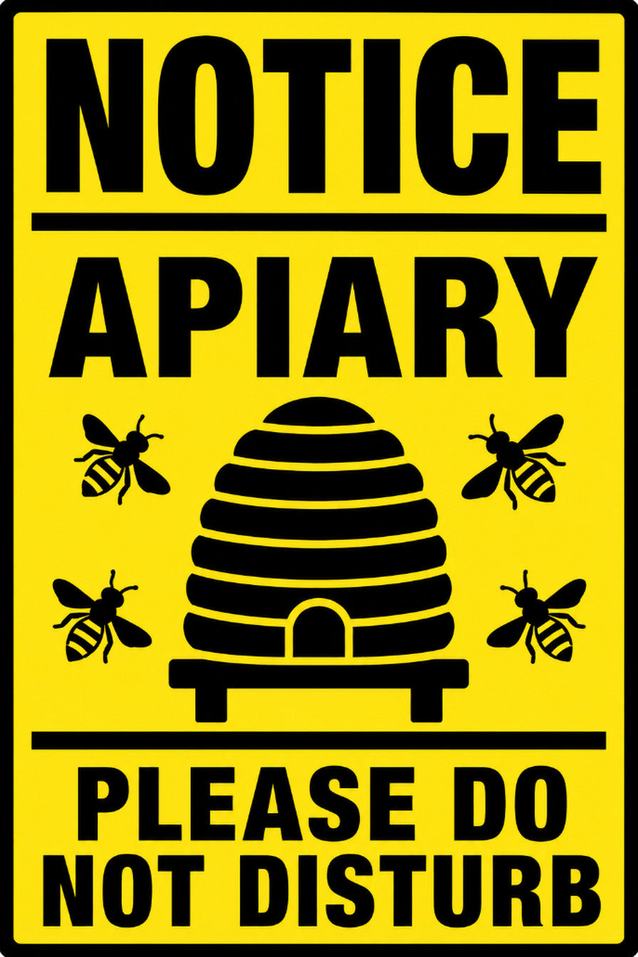 Notice Apiary Please Do Not Disturb 4x6 vinyl sticker