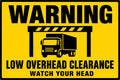 Warning Low Overhead Clearance 4x6 vinyl sticker