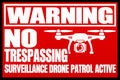 Warning No Trespassing Surveillance Drone 4x6 vinyl sticker