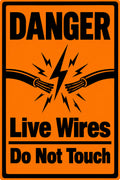 Danger Live Wires 4x6 vinyl sticker