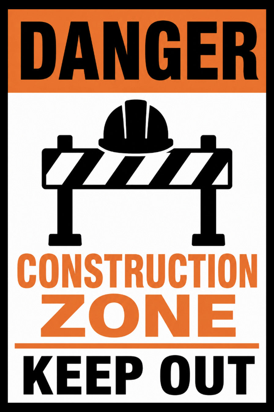 Danger Construction Zone Keep Out 4x6 vinyl sticker