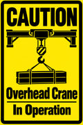 Caution Overhead Crane In Operation 4x6 vinyl sticker