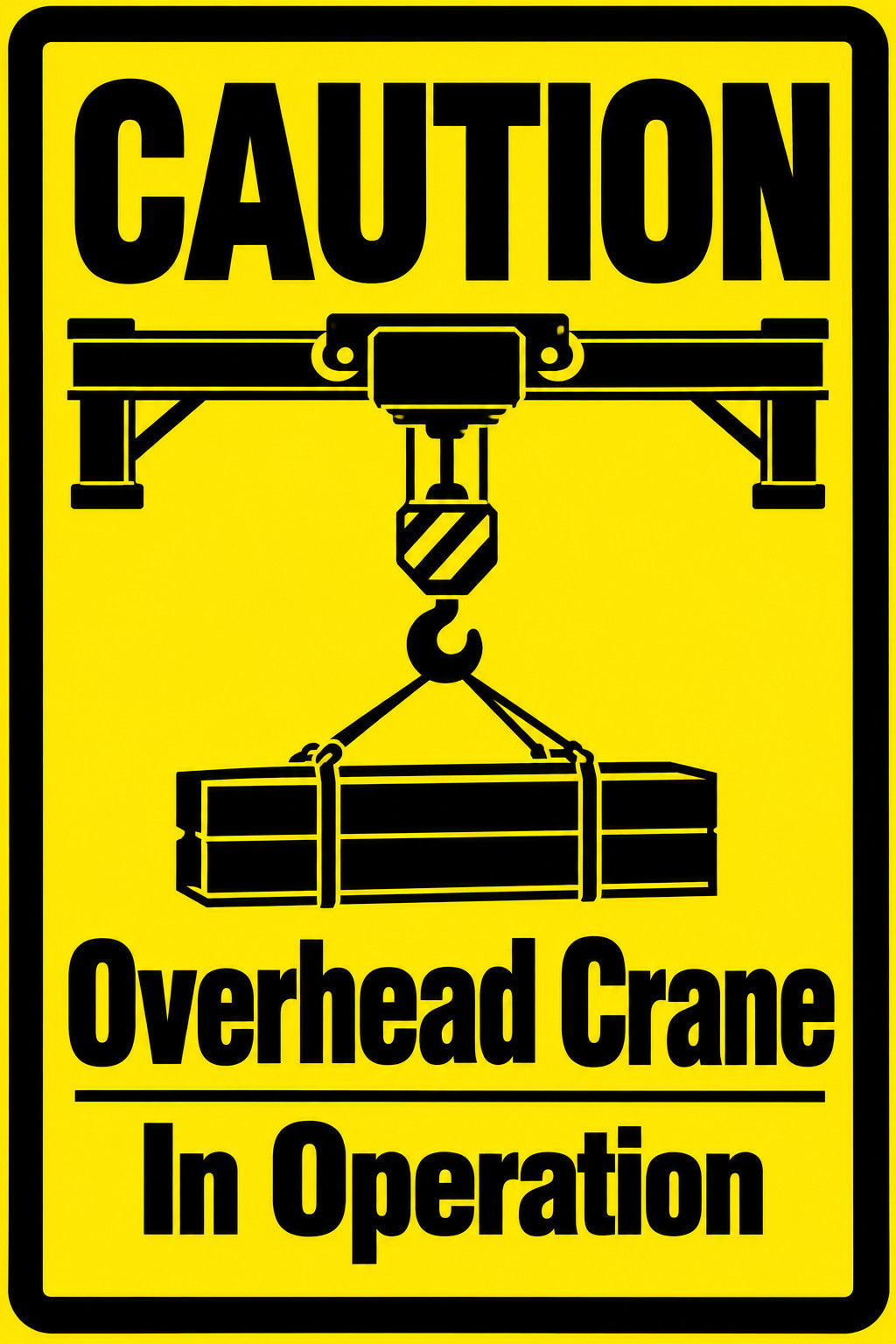 Caution Overhead Crane In Operation 4x6 vinyl sticker