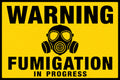 Warning Fumigation In Progress 4x6 vinyl sticker