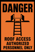 Danger Roof Access Authorized Personnel Only 4x6 vinyl sticker