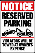 Notice Reserved Parking Violators Towed at Owners Expense 4x6 vinyl sticker