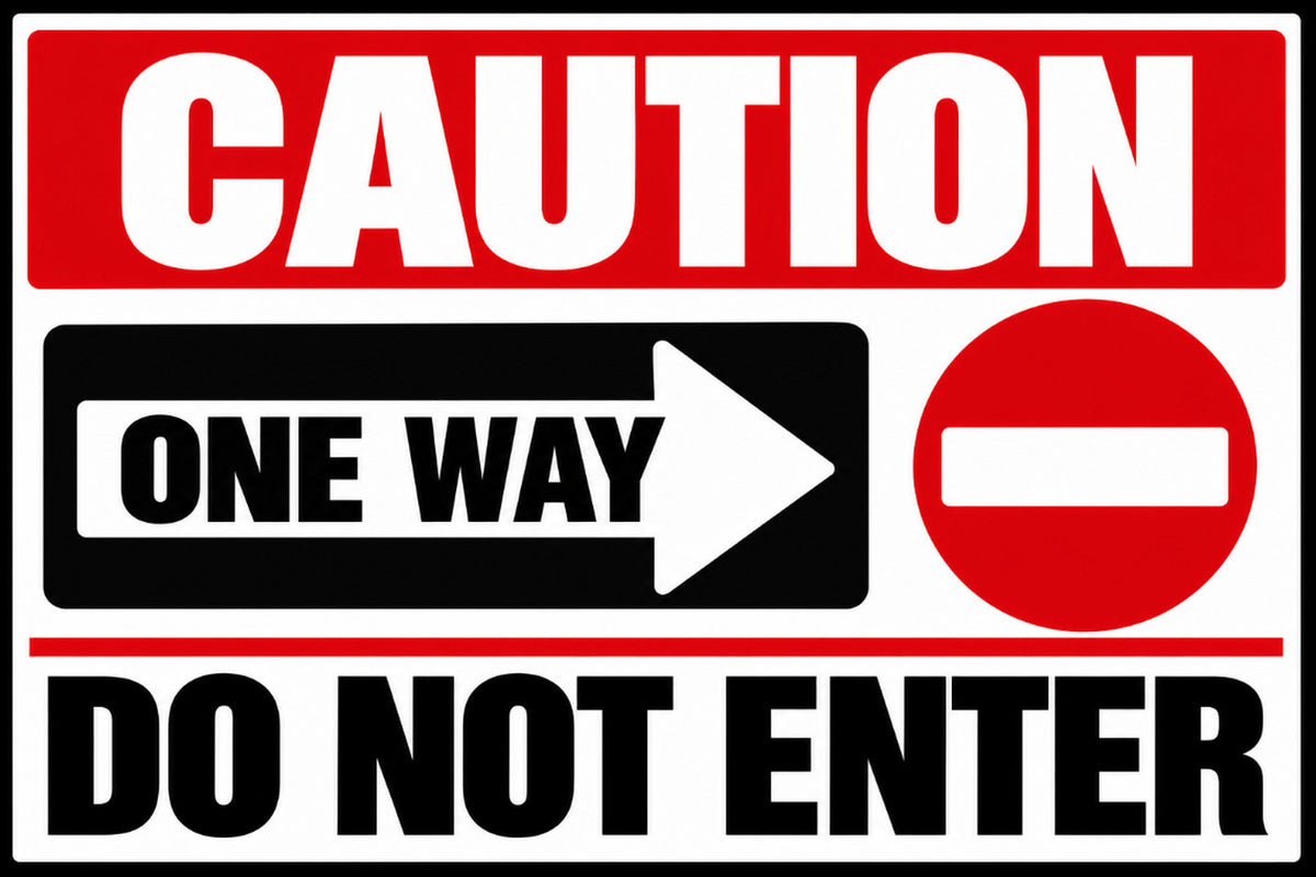 Caution One Way Do Not Enter 4x6 vinyl sticker