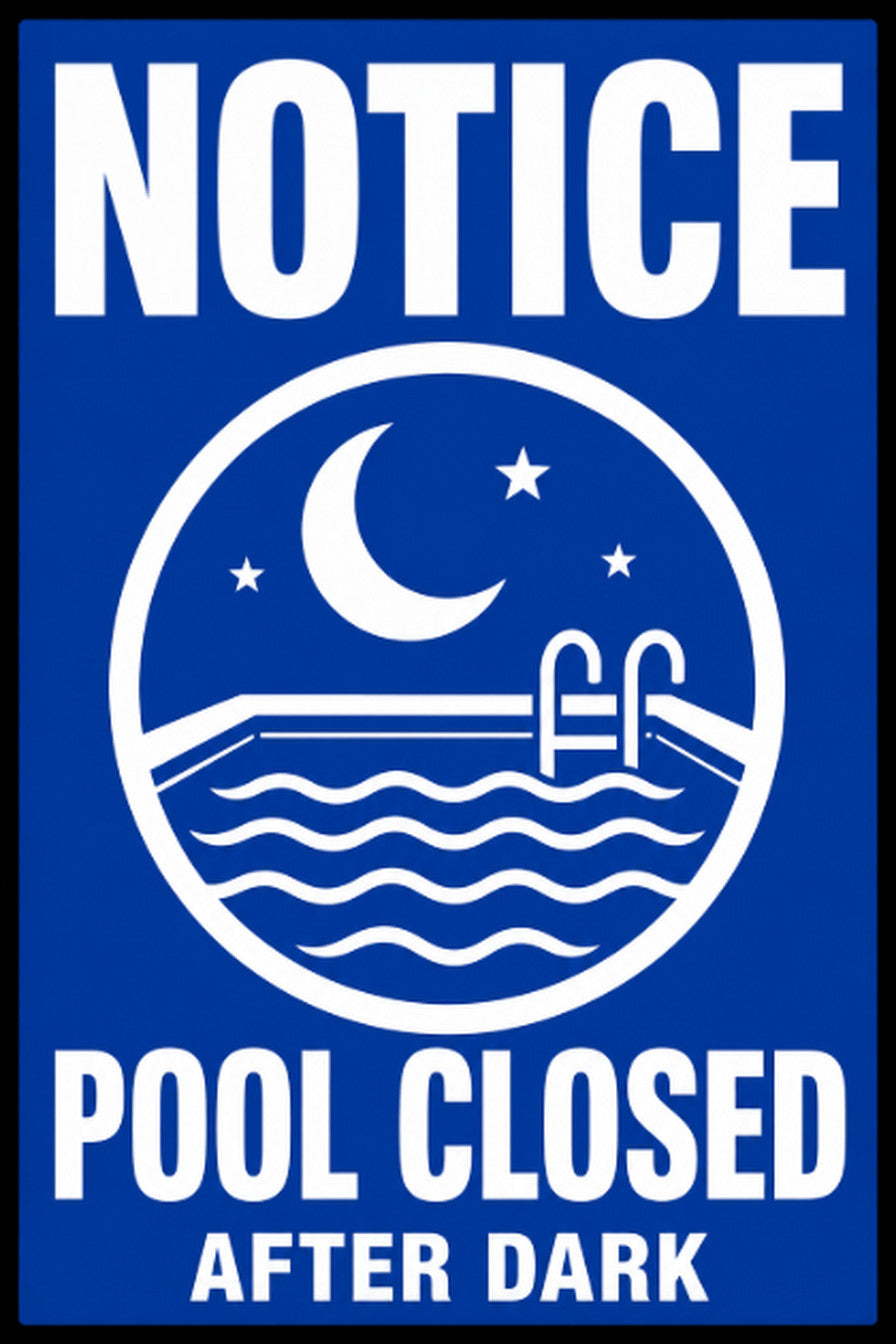 Notice Pool Closed After Dark 4x6 vinyl sticker
