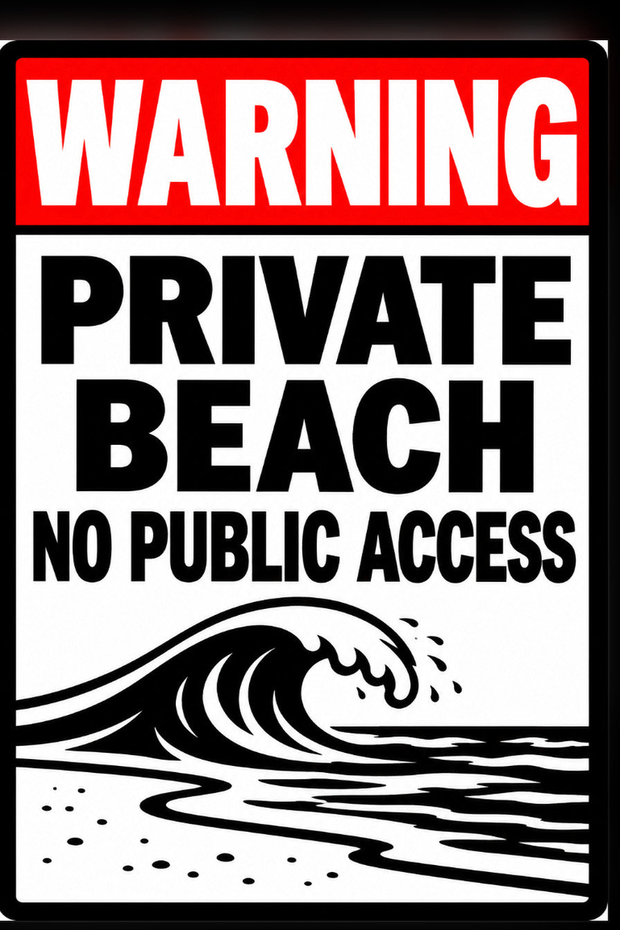 Warning Private Beach No Public Access 4x6 vinyl sticker