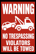 Warning No Trespassing Violators Will Be Towed 4x6 vinyl sticker