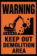 Warning Keep Out Demolition Area 4x6 vinyl sticker