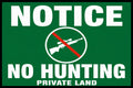 Notice No Hunting Private Land 4x6 vinyl sticker