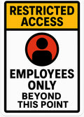 Restricted Access Employees Only 4x6 vinyl sticker