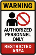 Authorized Personnel Only Restricted Area 4x6 vinyl sticker