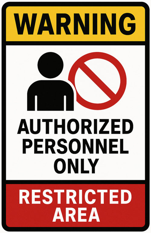 Authorized Personnel Only Restricted Area 4x6 vinyl sticker