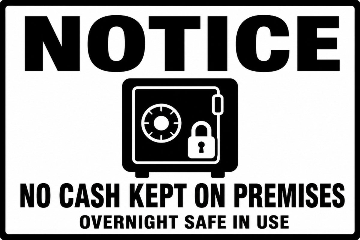 Notice No Cash Kept On Premises 4x6 vinyl sticker