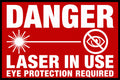 Danger Laser In Use Eye Protection Required 4x6 vinyl sticker