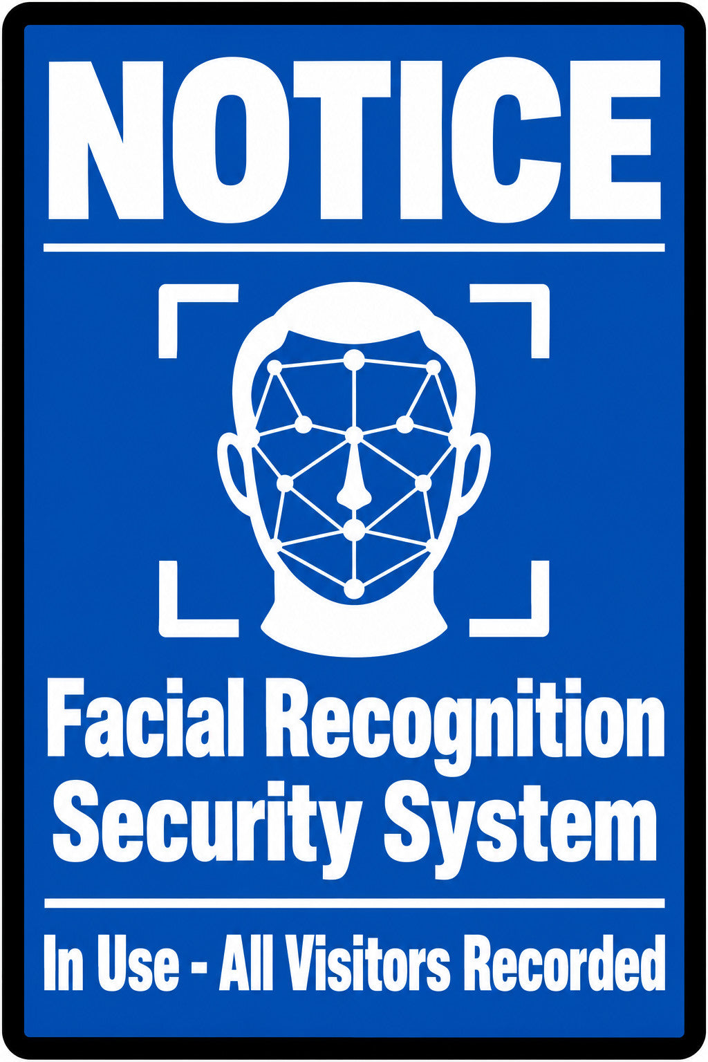 Notice Facial Recognition Security System In Use 4x6 vinyl sticker