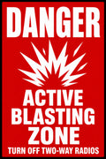 Danger Active Blasting Zone 4x6 vinyl sticker