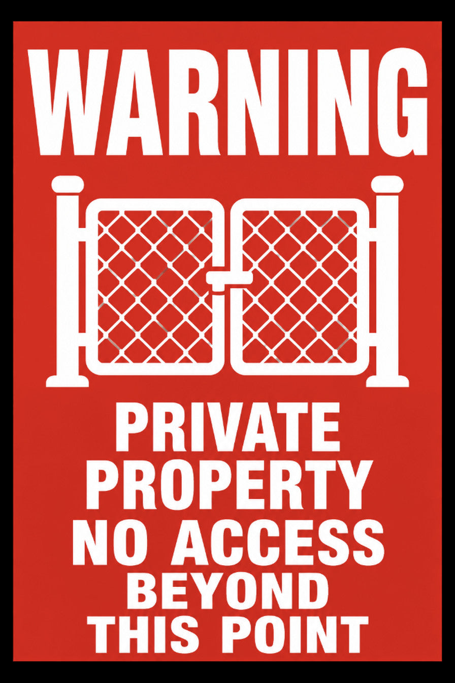 Warning Private Property No Access Beyond This Point 4x6 vinyl sticker