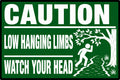 Caution Low Hanging Limbs Watch Your Head 4x6 vinyl sticker