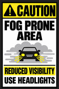 Caution Fog Prone Area Reduced Visibility 4x6 vinyl sticker