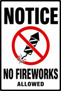 Notice No Fireworks Allowed 4x6 vinyl sticker
