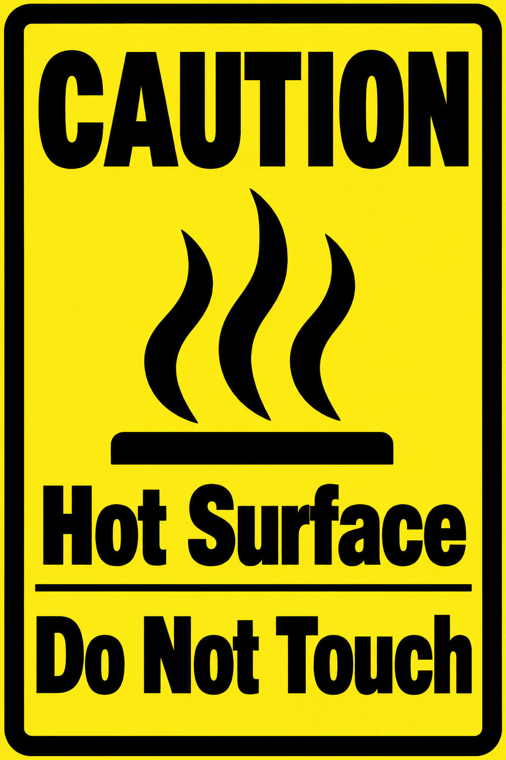 Caution Hot Surface Do Not Touch 4x6 vinyl sticker