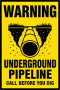 Warning Underground Pipeline Call Before You Dig 4x6 vinyl sticker