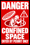 Danger Confined Space Enter By Permit Only 4x6 vinyl sticker