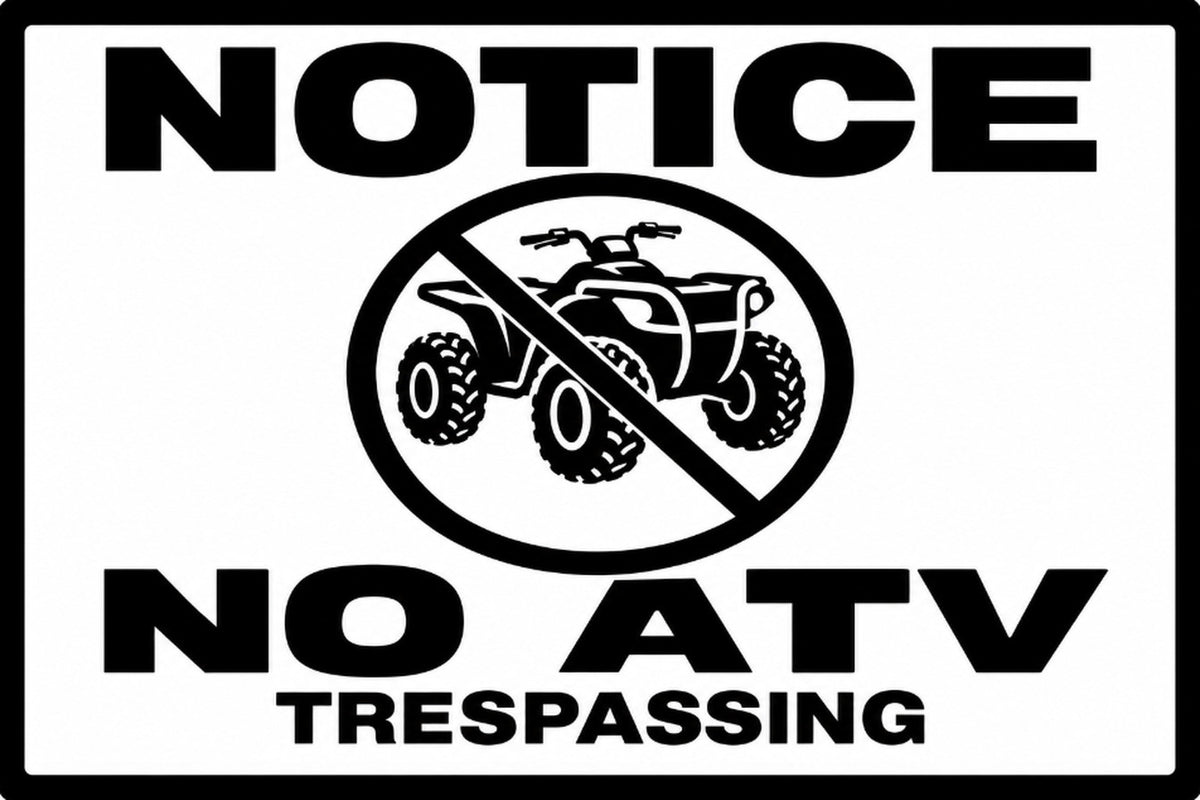 Notice No ATV Trespassing 4x6 vinyl sticker