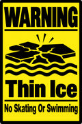 Warning Thin Ice No Skating Or Swimming 4x6 vinyl sticker