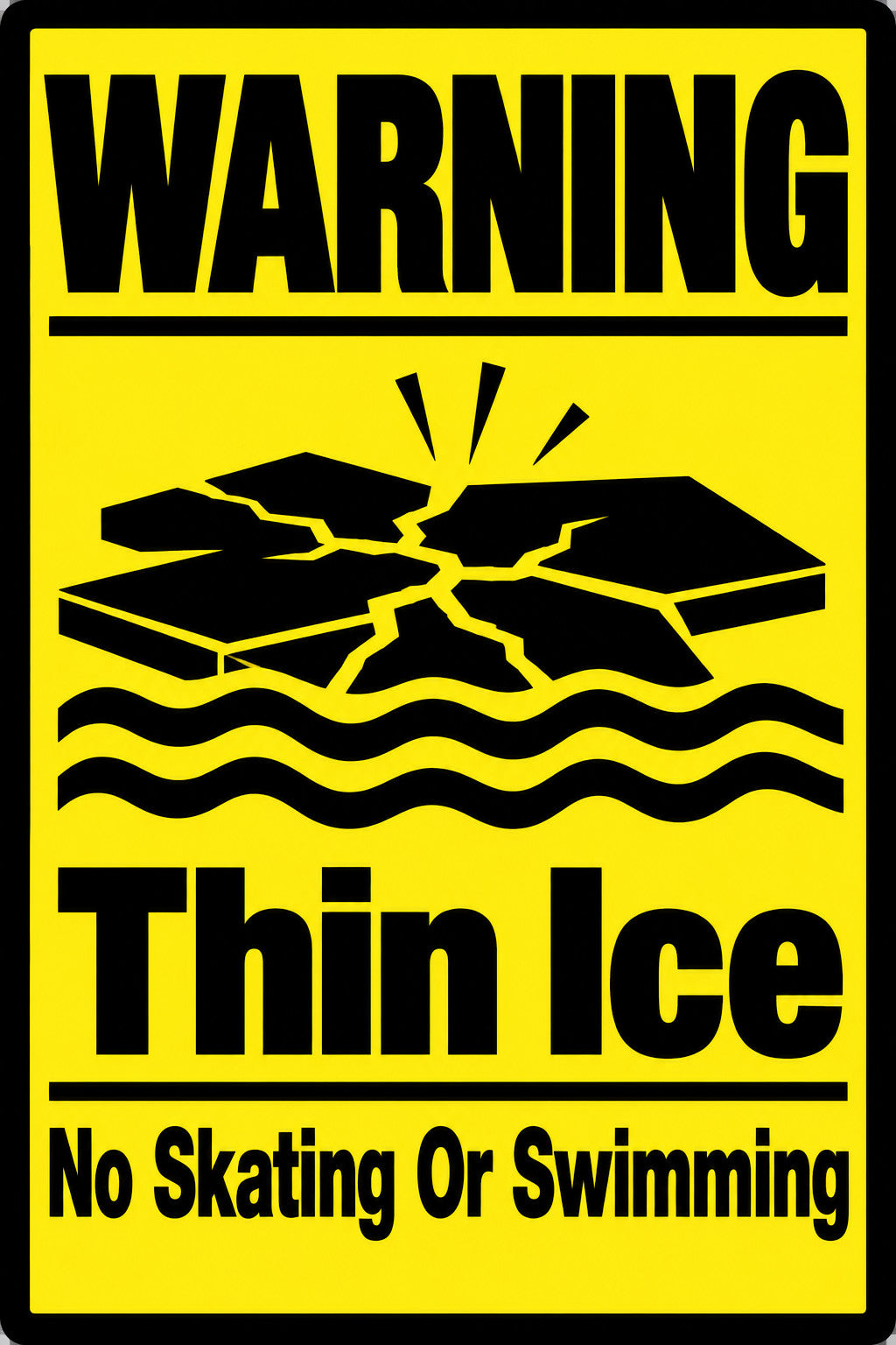 Warning Thin Ice No Skating Or Swimming 4x6 vinyl sticker