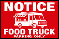 Notice Food Truck Parking Only 4x6 vinyl sticker