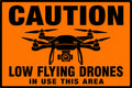Caution Low Flying Drones In Use 4x6 vinyl sticker