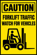 Caution Forklift Traffic Watch For Vehicles 4x6 vinyl sticker