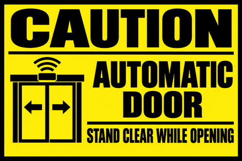 Caution Automatic Door Stand Clear 4x6 vinyl sticker