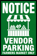 Notice Farmers Market Vendor Parking 4x6 vinyl sticker